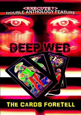 The Deep Web / The Cards Foretell by Press, Thirteen O'Clock