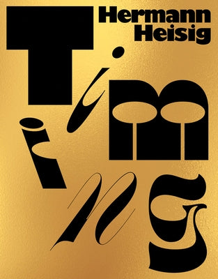 Hermann Heisig: Timing by Heisig, Hermann