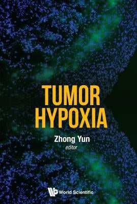 Tumor Hypoxia by Zhong, Yun