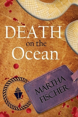 Death on the Ocean by Fischer, Martha