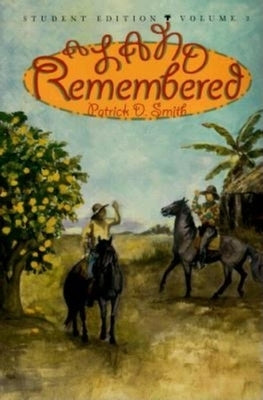 A Land Remembered, Volume 2, Student Guide Edition by Smith, Patrick D.