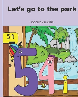 Let's go to the park by Villicana, Rodolfo