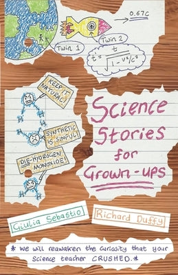 Science Stories for Grown-ups by Duffy, Richard