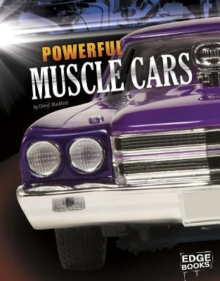 Powerful Muscle Cars by Blackford, Cheryl