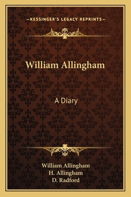 William Allingham: A Diary by Allingham, William