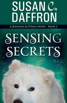 Sensing Secrets by Daffron, Susan C.
