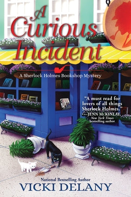 A Curious Incident: A Sherlock Holmes Bookshop Mystery by Delany, Vicki