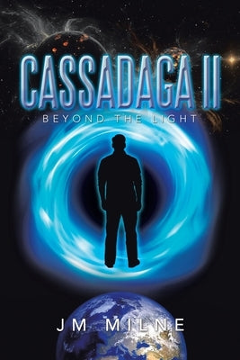 Cassadaga Ii: Beyond the Light by Milne, Jm