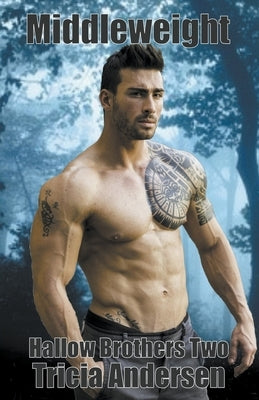 Middleweight by Andersen, Tricia