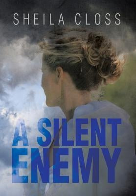 A Silent Enemy by Closs, Sheila
