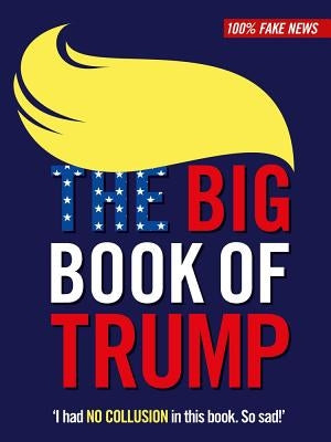 The Big Book of Trump by Gate, Walter