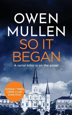 So It Began by Mullen, Owen