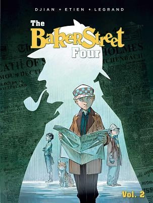 The Baker Street Four, Vol. 2, 2 by Djian, J. B.
