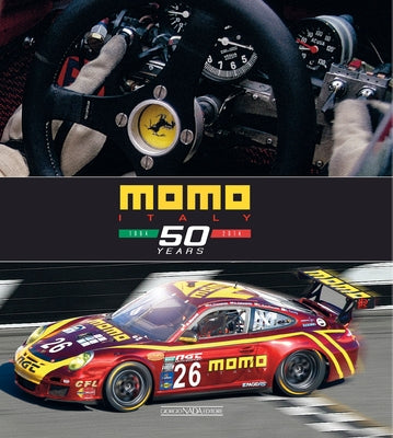 Momo Italy: 50 Years: 1964 - 2014 by Donnini, Mario