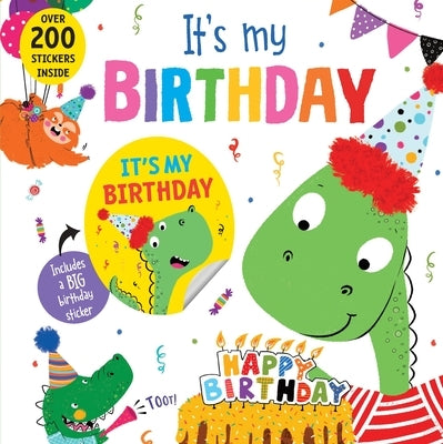 It's My Birthday! (Dinosaur) by Quintanilla, Hazel