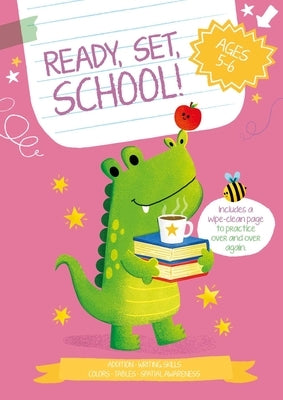 Ready, Set, School! Alligator by Little Genius Books