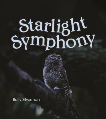 Starlight Symphony by Silverman, Buffy