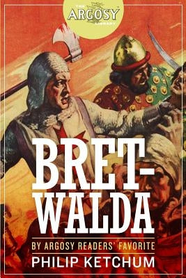 Bretwalda by Pyles, V. E.