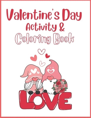 Valentine's Day Activity & Coloring Book by Houx, Dianna