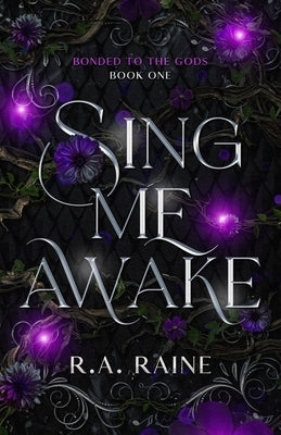 Sing Me Awake: Why choose romantasy by Raine, R. a.