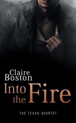 Into the Fire by Boston, Claire