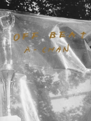 A-Chan: Off Beat by A-Chan