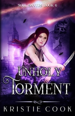 Unholy Torment by Cook, Kristie