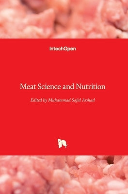 Meat Science and Nutrition by Arshad, Muhammad Sajid