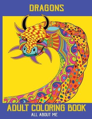 Dragons by All about Me