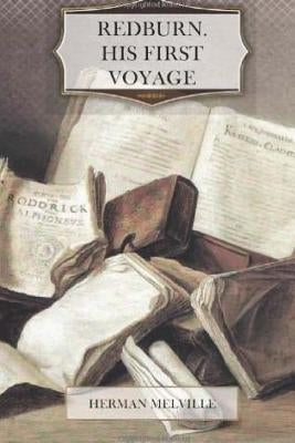 Redburn, His First Voyage by Melville, Herman