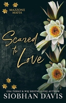Scared to Love: Alternate Cover by Davis, Siobhan