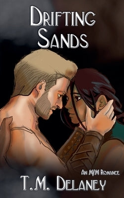 Drifting Sands by Delaney, T. M.