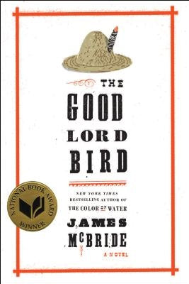 The Good Lord Bird by McBride, James