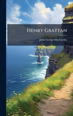 Henry Grattan by MacCarthy, John George 1829-1892