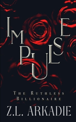 Impulse by Arkadie, Z. L.