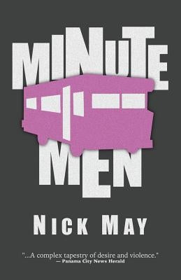 Minutemen by May, Nick