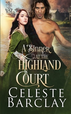 A Sinner at Highland Court by Barclay, Celeste