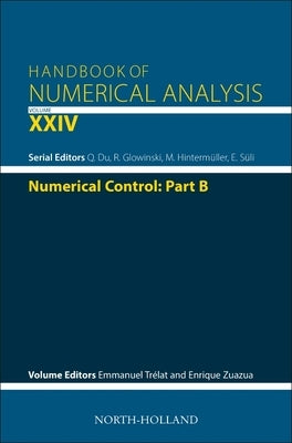 Numerical Control: Part B: Volume 24 by Trélat, Emmanuel