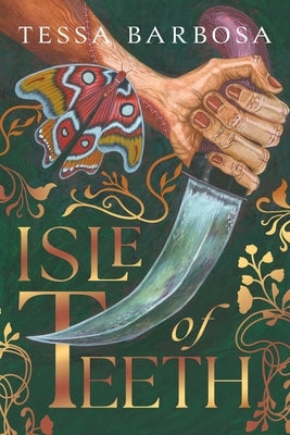 Isle of Teeth by Barbosa, Tessa