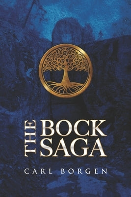 The Bock Saga: An introduction by Borgen, Carl