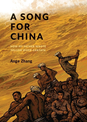 A Song for China by Zhang, Ange