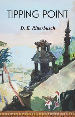 Tipping Point by Ritterbusch, D. E.