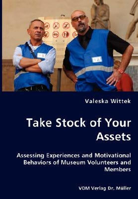 Take Stock of Your Assets by Wittek, Valeska