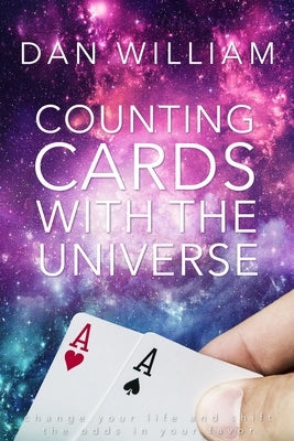 Counting Cards with the Universe by William, Dan