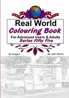 Real World Colouring Books Series 55 by Boom, John