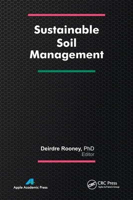 Sustainable Soil Management by Rooney, Deirdre