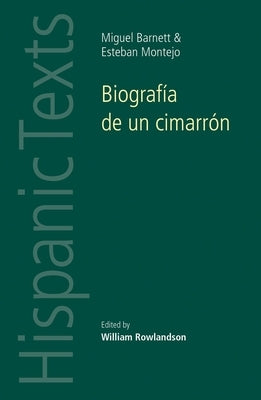 Biografía de Un Cimarrón: By Miguel Barnet and Esteban Montejo by Davies, Catherine