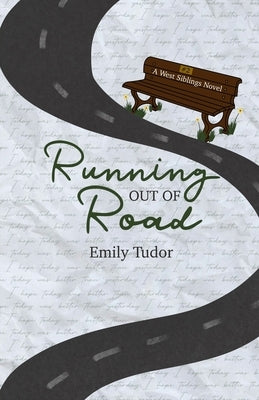 Running Out of Road by Tudor, Emily