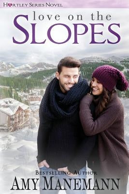 Love on the Slopes by Manemann, Amy