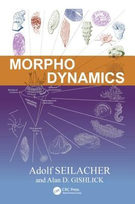 Morphodynamics by Seilacher, Adolf